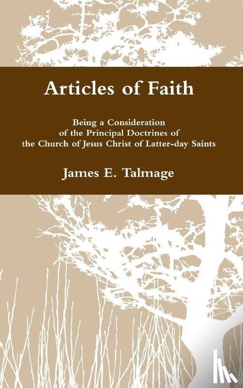 Talmage, James E - Articles of Faith