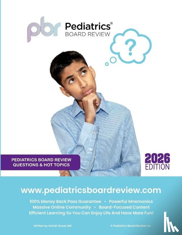 Goyal, Ashish - PEDIATRIC BOARD REVIEW QUESTIONS AND HOT TOPICS