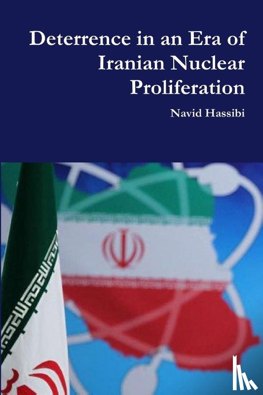 Hassibi, Navid - Deterrence in an Era of Iranian Nuclear Proliferation