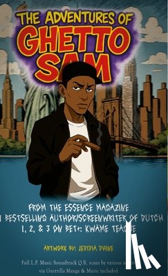 Teague, Kwame - "The Adventures of Ghetto Sam" ( Light Novel Edition/ Hardback )