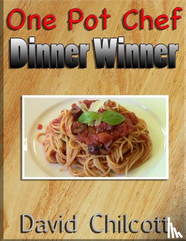 Chilcott, David - One Pot Chef Dinner Winner