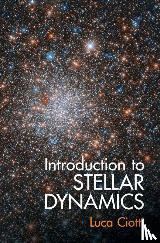 Ciotti, Luca (Universita degli Studi - Introduction to Stellar Dynamics