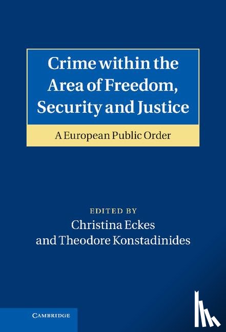  - Crime within the Area of Freedom, Security and Justice