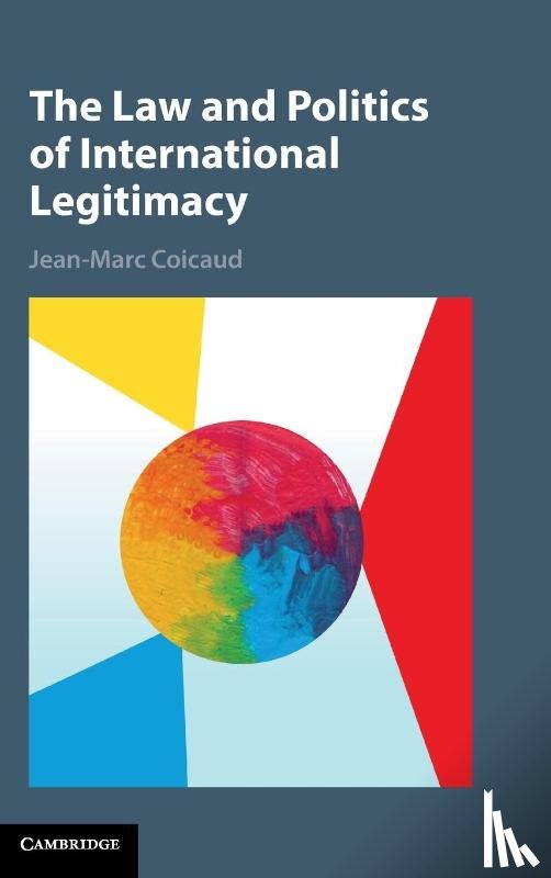 Coicaud, Jean-Marc (Rutgers University - The Law and Politics of International Legitimacy