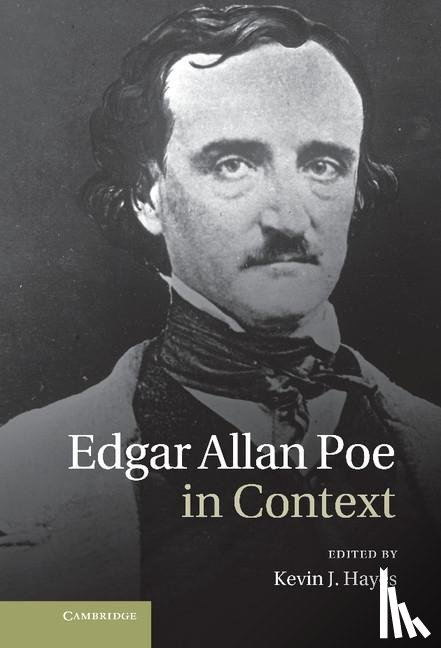 Kevin J. (University of Central Oklahoma) Hayes - Edgar Allan Poe in Context