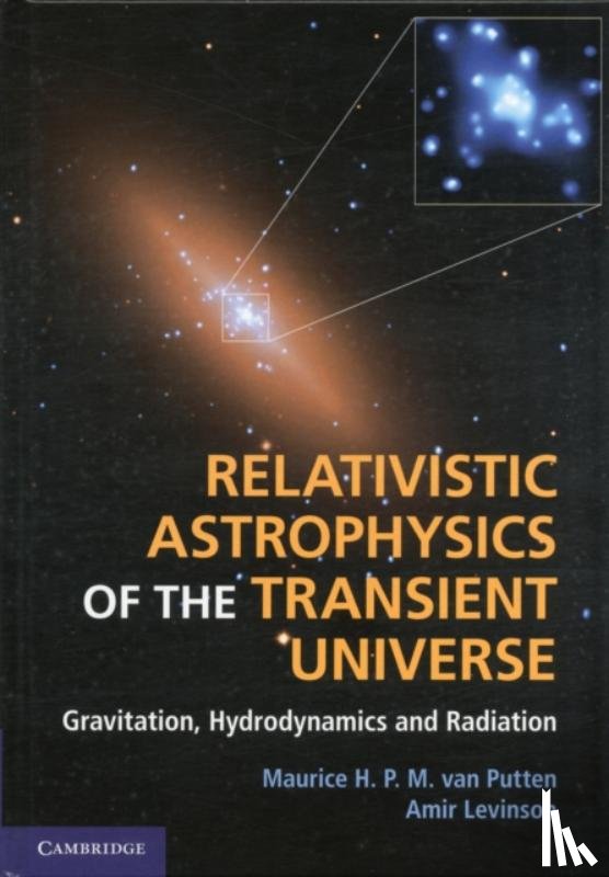 Maurice H. P. M. van Putten, Amir Levinson - Relativistic Astrophysics of the Transient Universe