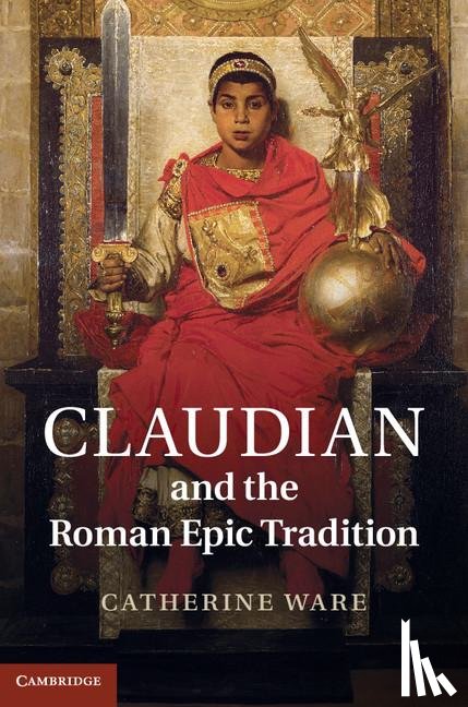 Ware, Catherine (University of Liverpool) - Claudian and the Roman Epic Tradition