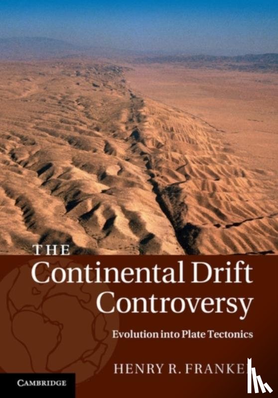 Frankel, Henry R. (University of Missouri - The Continental Drift Controversy