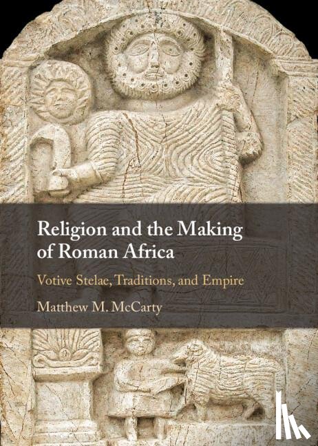 McCarty, Matthew M. (University of British Columbia - Religion and the Making of Roman Africa