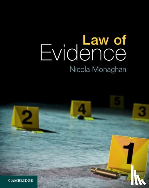 Monaghan, Nicola (Coventry University) - Law of Evidence