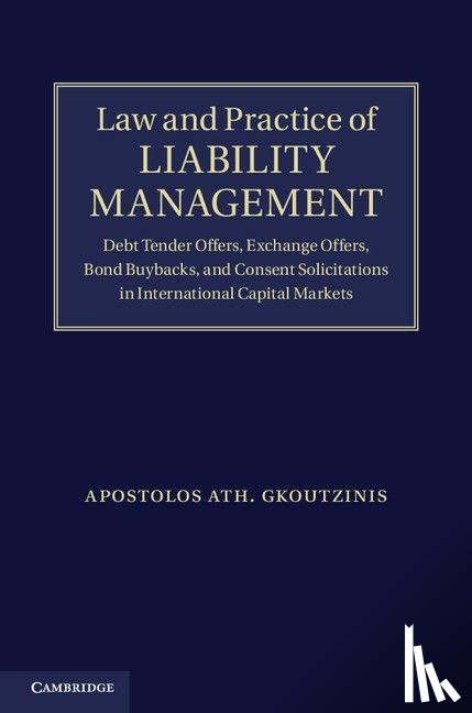 Gkoutzinis, Apostolos Ath. - Law and Practice of Liability Management