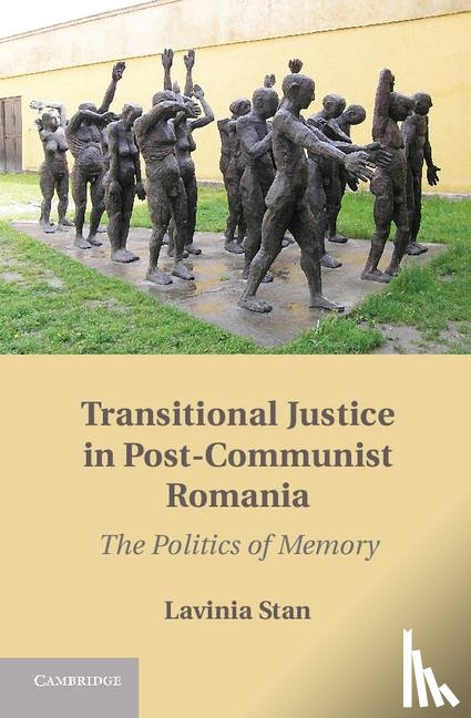Stan, Lavinia (St Francis Xavier University - Transitional Justice in Post-Communist Romania