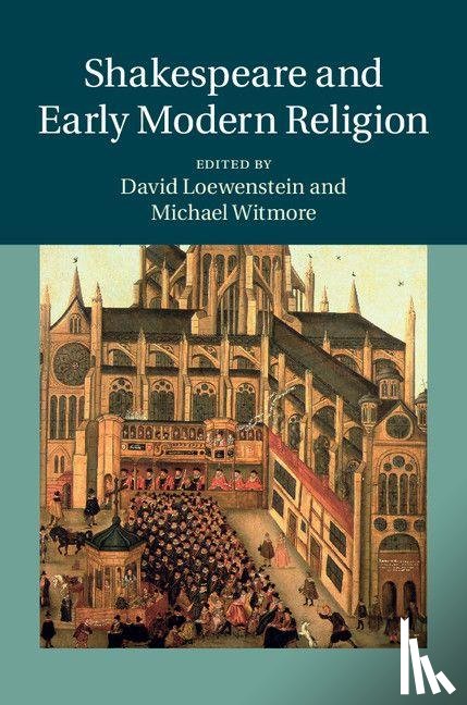  - Shakespeare and Early Modern Religion