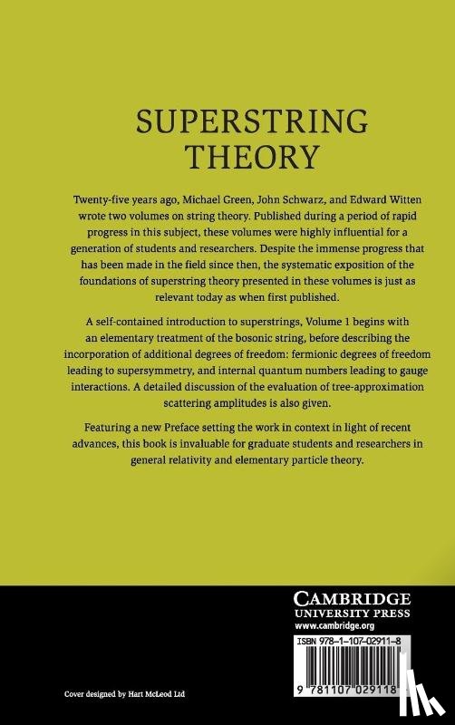 Green, Michael B. (University of Cambridge), Schwarz, John H. (California Institute of Technology), Witten, Edward (Institute for Advanced Study - Superstring Theory