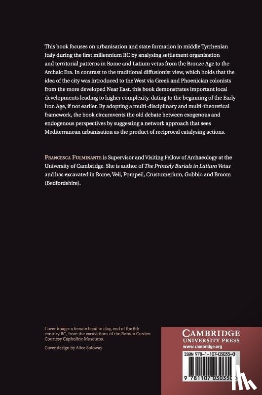 Fulminante, Francesca - The Urbanisation of Rome and Latium Vetus