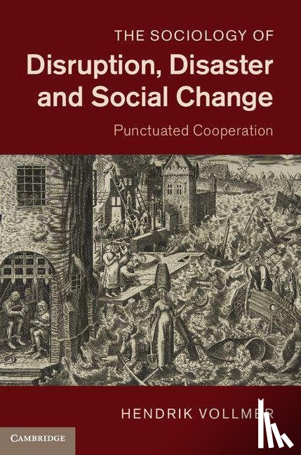 Vollmer, Hendrik (Universitat Bielefeld - The Sociology of Disruption, Disaster and Social Change