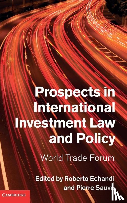  - Prospects in International Investment Law and Policy