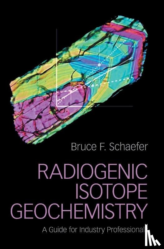 Schaefer, Bruce F. (Macquarie University - Radiogenic Isotope Geochemistry