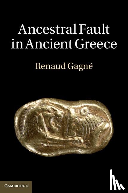 Gagne, Renaud (University of Cambridge) - Ancestral Fault in Ancient Greece