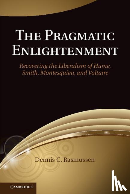 Rasmussen, Dennis C. (Tufts University - The Pragmatic Enlightenment