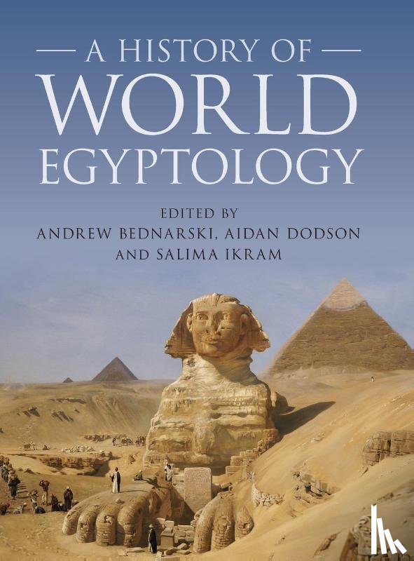  - A History of World Egyptology