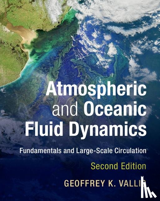 Vallis, Geoffrey K. (University of Exeter) - Atmospheric and Oceanic Fluid Dynamics