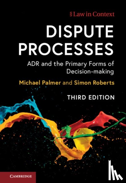 Palmer, Michael (School of Oriental and African Studies, Roberts, Simon (London School of Economics and Political Science) - Dispute Processes