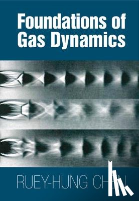 Chen, Ruey-Hung (New Mexico State University) - Foundations of Gas Dynamics