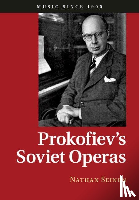 Seinen, Nathan (The Chinese University of Hong Kong) - Prokofiev's Soviet Operas