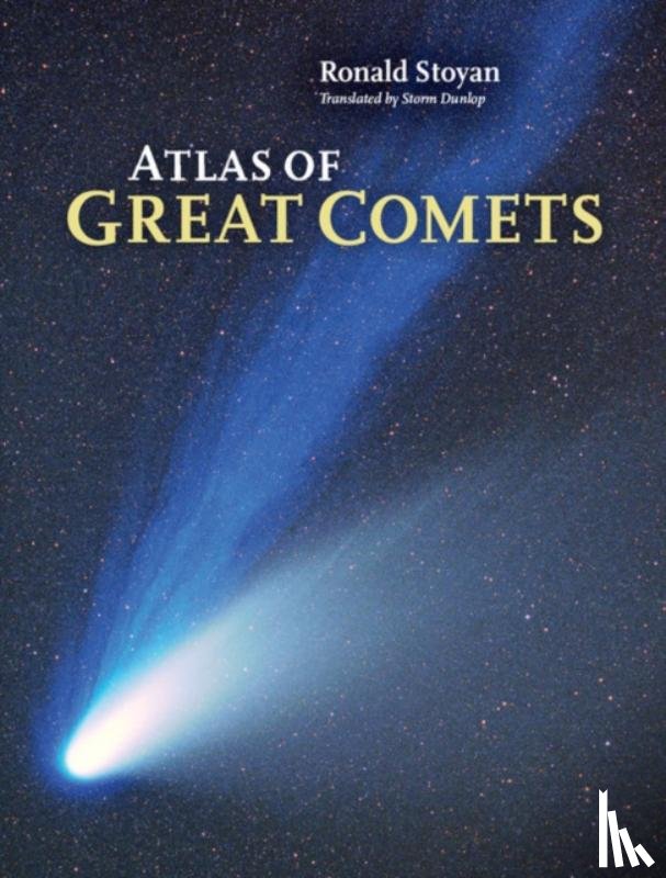 Stoyan, Ronald - Atlas of Great Comets