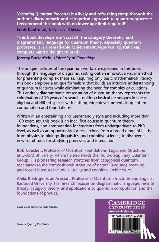 Coecke, Bob (University of Oxford), Kissinger, Aleks (Radboud Universiteit Nijmegen) - Picturing Quantum Processes
