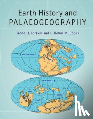 Torsvik, Trond H. (Universitetet i Oslo), Cocks, L. Robin M. (Natural History Museum - Earth History and Palaeogeography