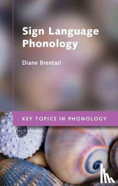 Brentari, Diane (University of Chicago) - Sign Language Phonology