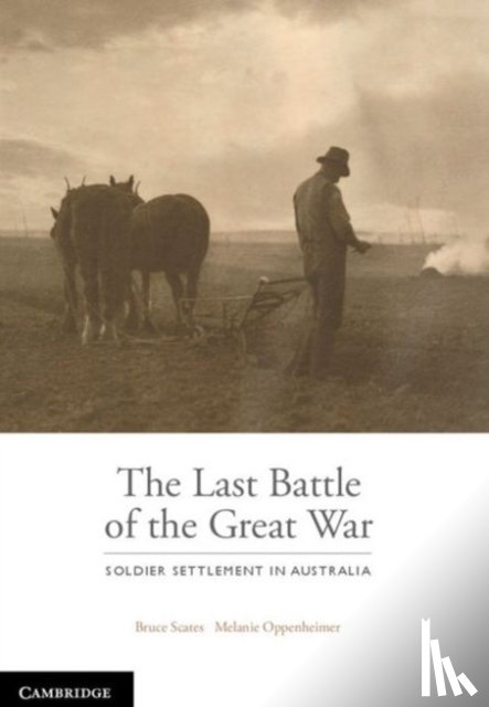 Scates, Bruce (Australian National University, Oppenheimer, Melanie (Flinders University of South Australia) - The Last Battle