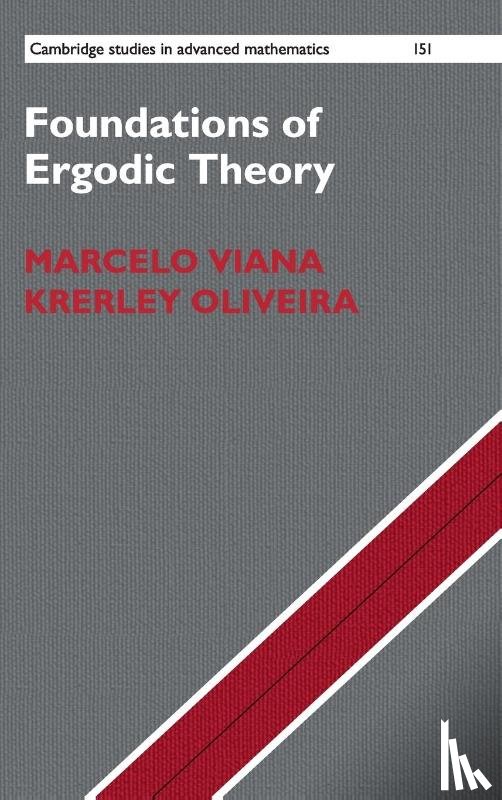 Viana, Marcelo (Instituto Nacional de Matematica Pura e Aplicada (IMPA), Oliveira, Krerley (Universidade Federal de Alagoas - Foundations of Ergodic Theory