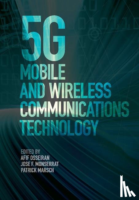  - 5G Mobile and Wireless Communications Technology