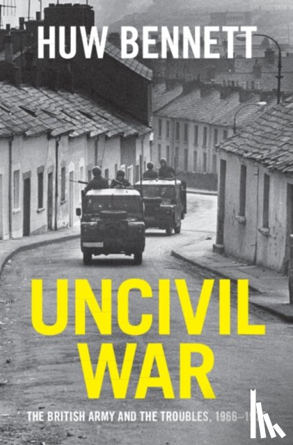 Bennett, Huw (Cardiff University) - Uncivil War