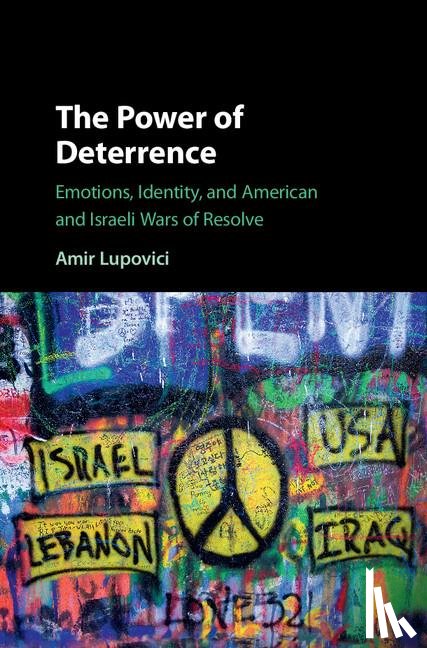 Lupovici, Amir (Tel-Aviv University) - The Power of Deterrence