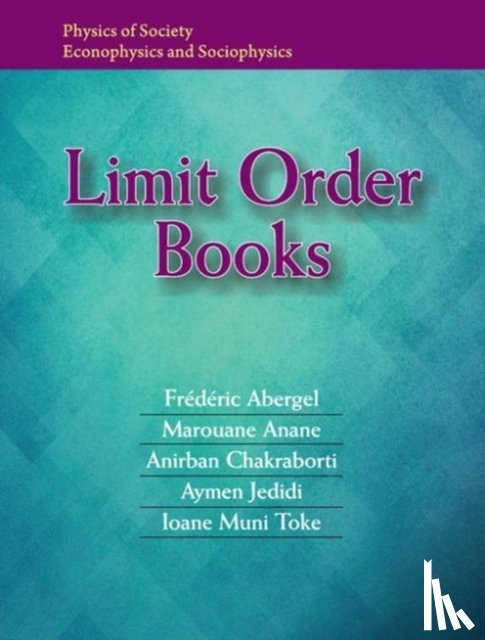 Abergel, Frederic, Anane, Marouane, Chakraborti, Anirban (Jawaharlal Nehru University), Jedidi, Aymen - Limit Order Books
