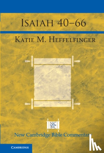 Heffelfinger, Katie - Isaiah 40–66