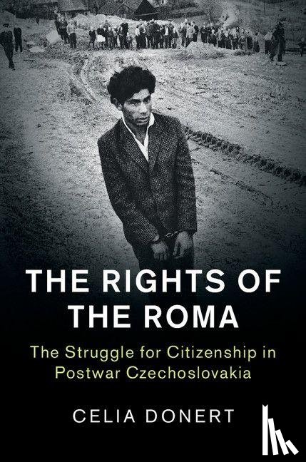 Donert, Celia (University of Cambridge) - The Rights of the Roma