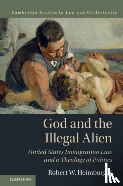 Heimburger, Robert W. - God and the Illegal Alien