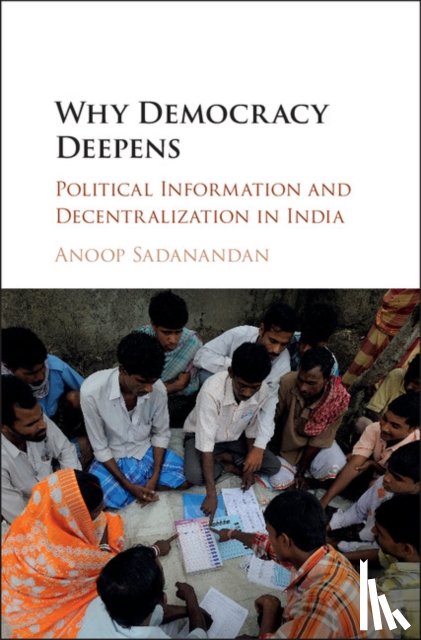 Sadanandan, Anoop (Syracuse University - Why Democracy Deepens