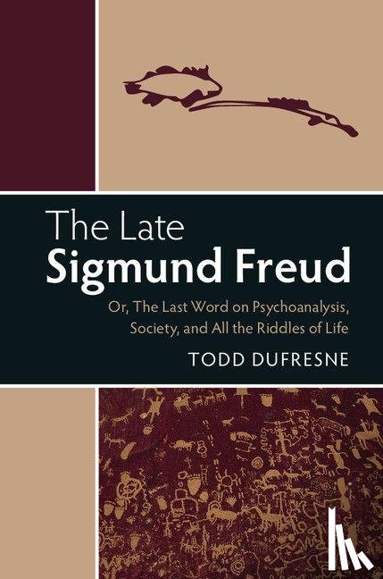 Dufresne, Todd (Lakehead University - The Late Sigmund Freud