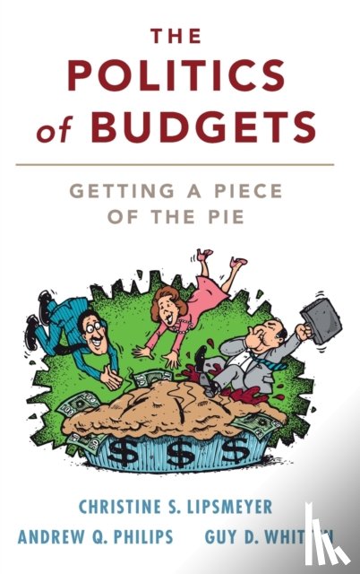 Lipsmeyer, Christine S. (Texas A & M University), Philips, Andrew Q. (University of Colorado Boulder), Whitten, Guy D. (Texas A & M University) - The Politics of Budgets
