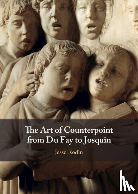 Rodin, Jesse (Stanford University - The Art of Counterpoint from Du Fay to Josquin
