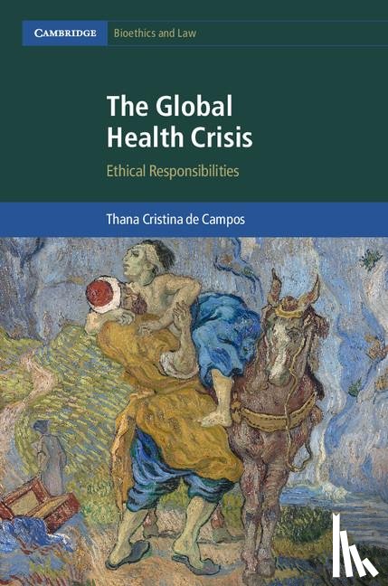de Campos, Thana Cristina (University of Ottawa) - The Global Health Crisis