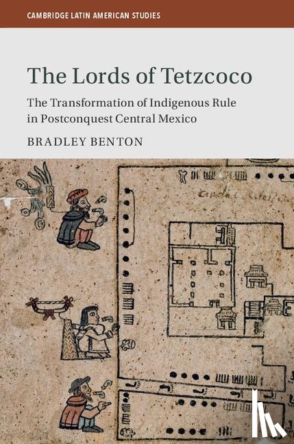 Benton, Bradley (North Dakota State University) - The Lords of Tetzcoco