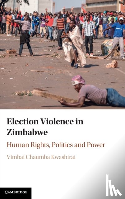 Kwashirai, Vimbai Chaumba (Ludwig-Maximilians-Universitat Munchen) - Election Violence in Zimbabwe