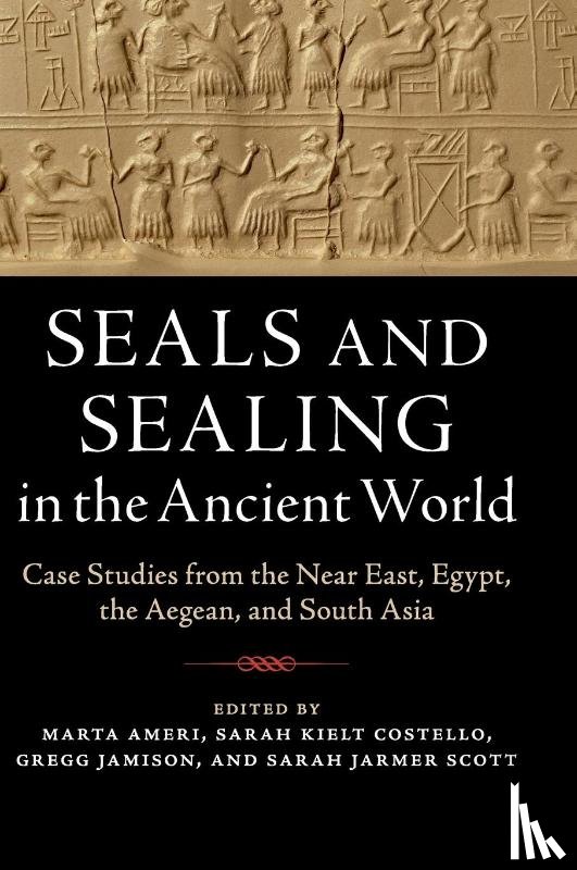  - Seals and Sealing in the Ancient World
